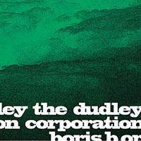 Boris : Boris - The Dudley Corporation